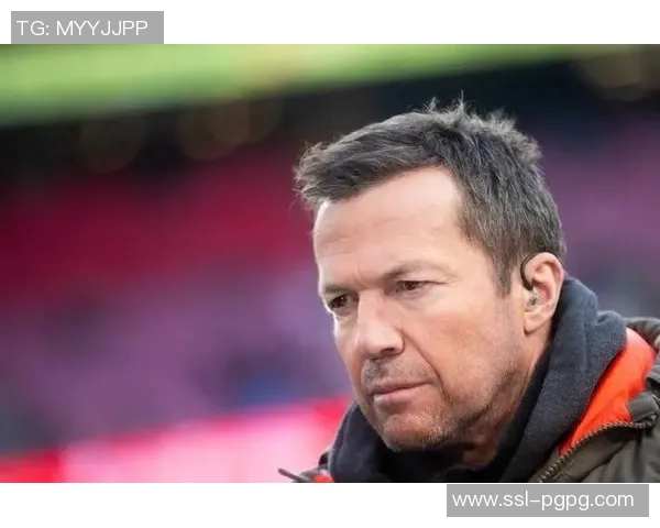 马特乌斯称诺伊尔若无伤愿留拜仁鲍曼努力争当德国一门