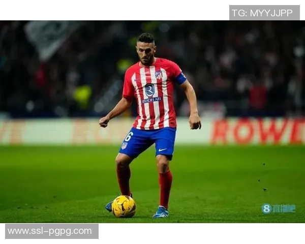 马竞迎来强援科克伤愈复出冈萨雷斯朗格莱也将回归